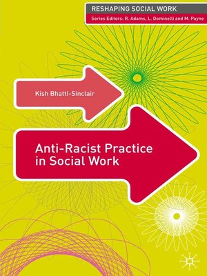 cover image of Anti-Racist Practice in Social Work